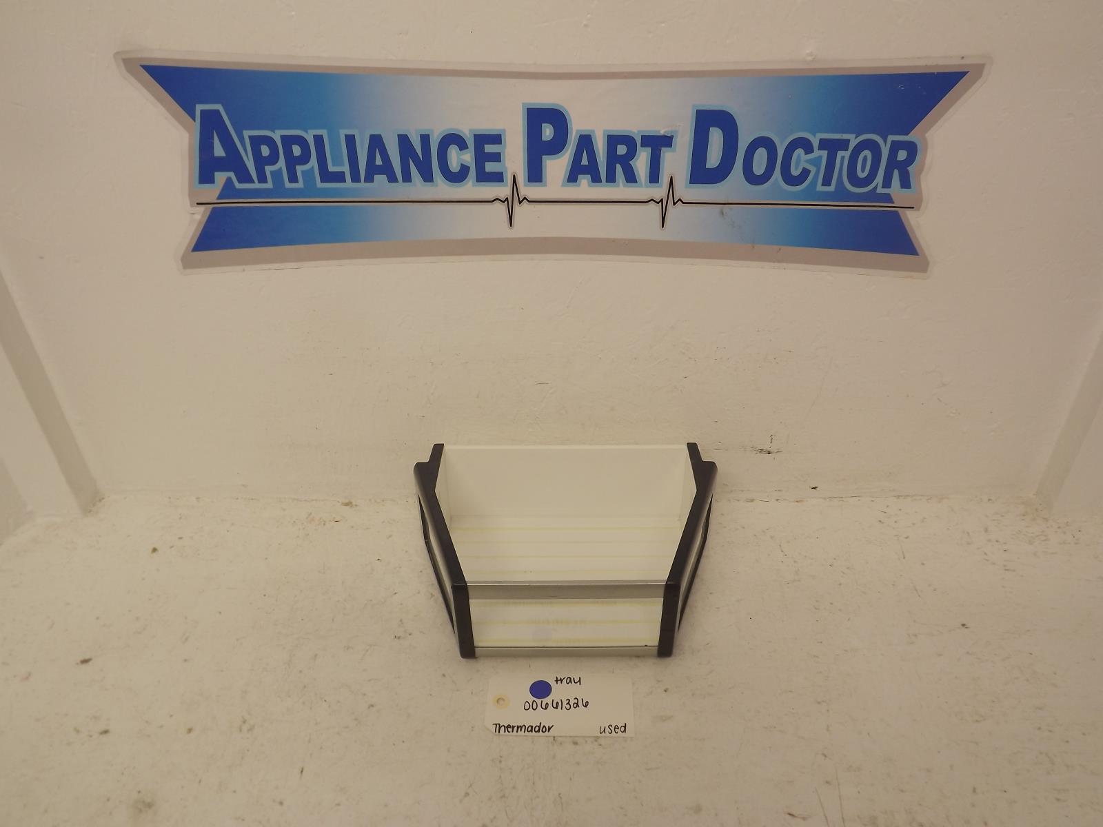 Thermador Refrigerator 00661326 Tray Used Thermador Refrigerator 00661326 Tray Used